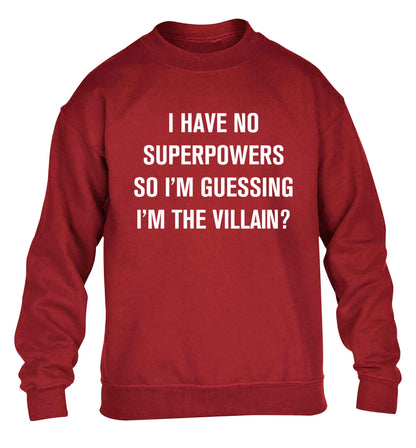 I have no superpowers so I'm guessing I'm the villain? children's grey sweater 12-13 Years