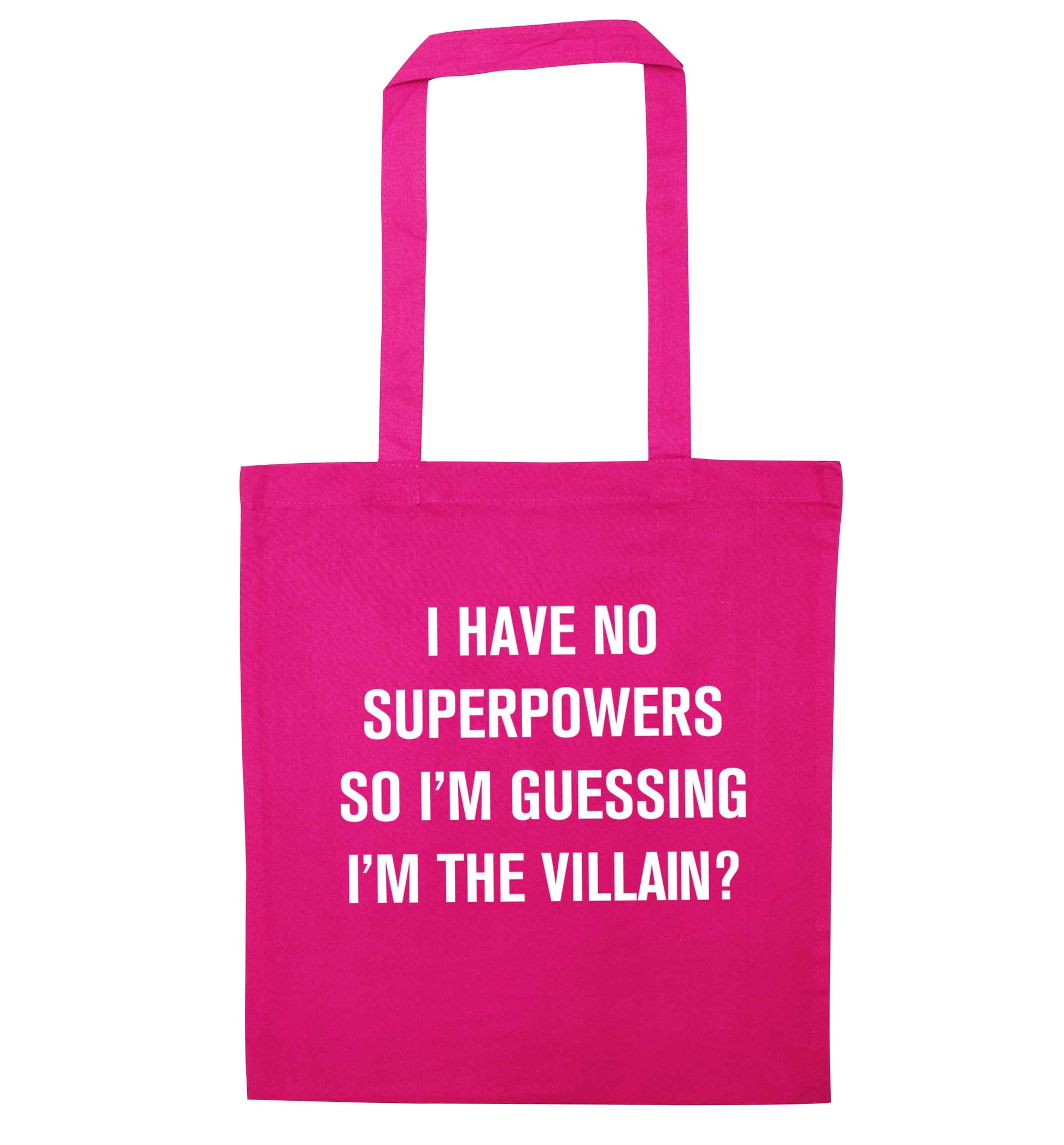 I have no superpowers so I'm guessing I'm the villain? pink tote bag