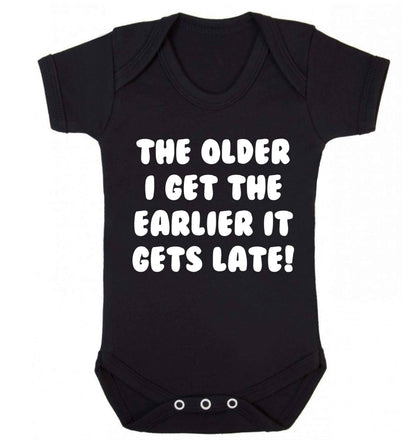 The older I get the earlier it gets late! Baby Vest black 18-24 months