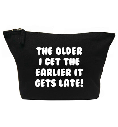 The older I get the earlier it gets late! | makeup / wash bag