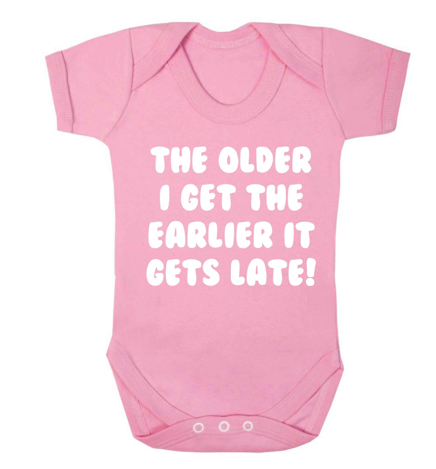 The older I get the earlier it gets late! Baby Vest pale pink 18-24 months