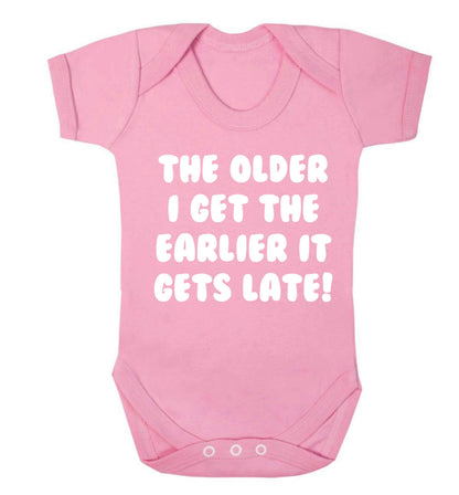 The older I get the earlier it gets late! Baby Vest pale pink 18-24 months