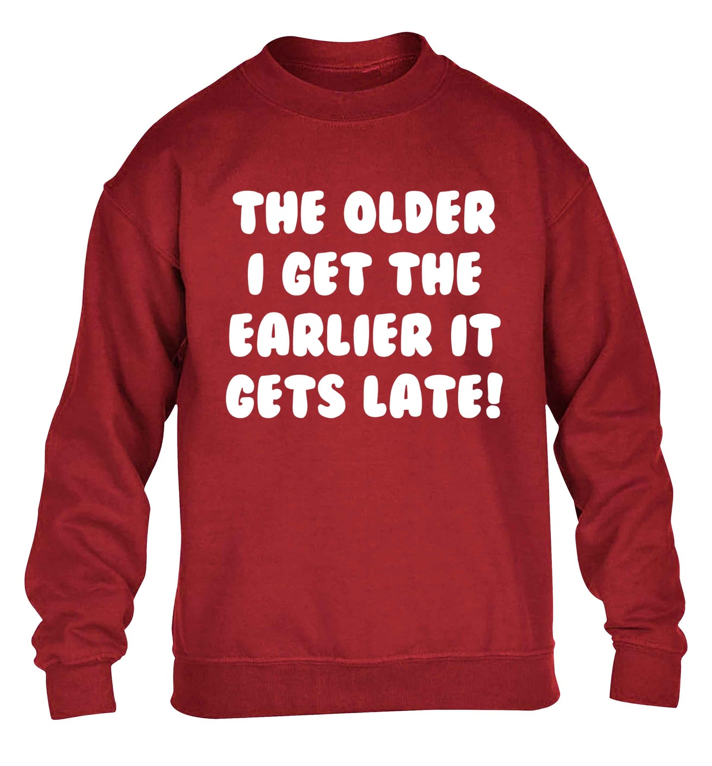 The older I get the earlier it gets late! children's grey sweater 12-13 Years