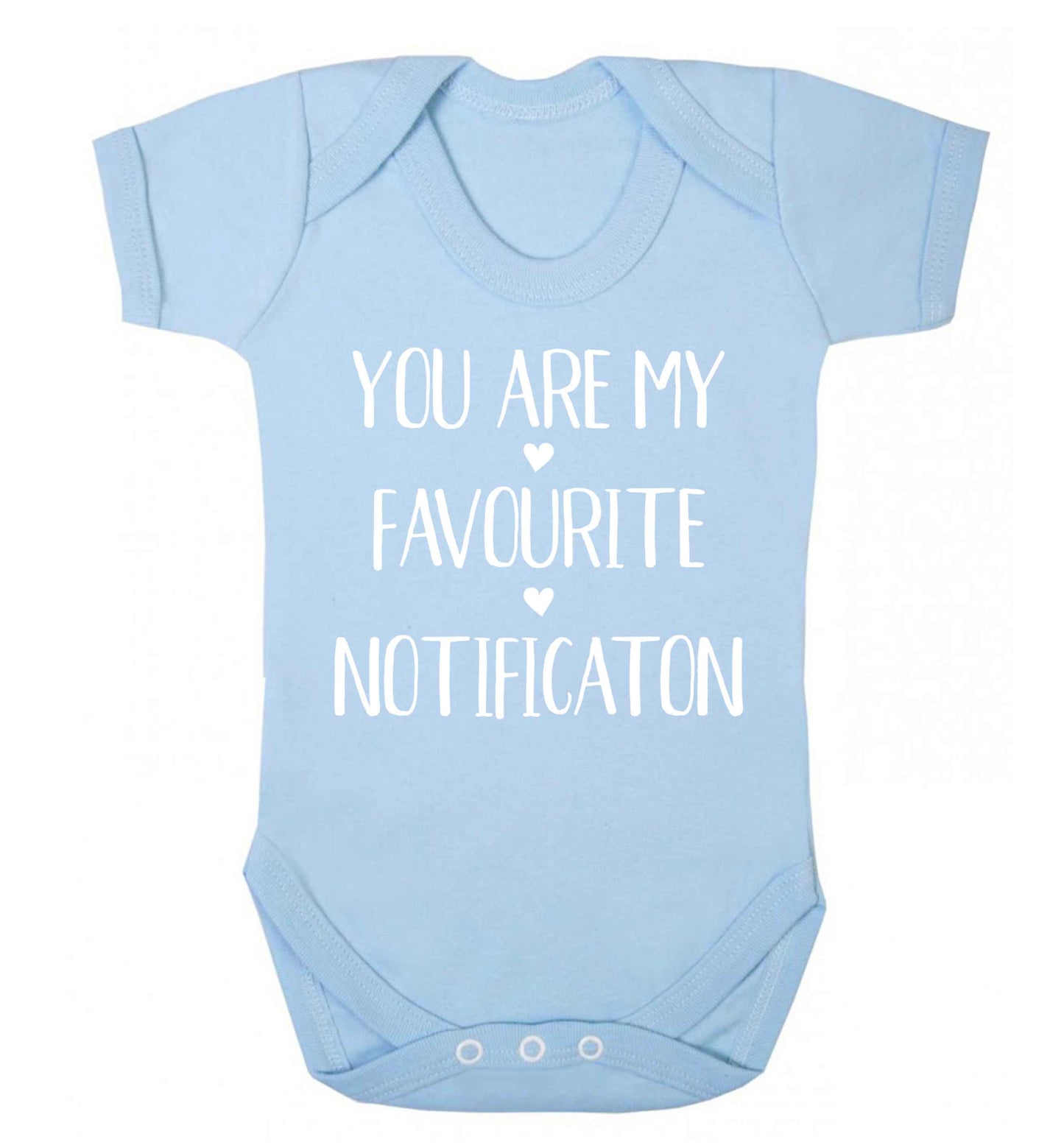 You are my favourite notification Baby Vest pale blue 18-24 months