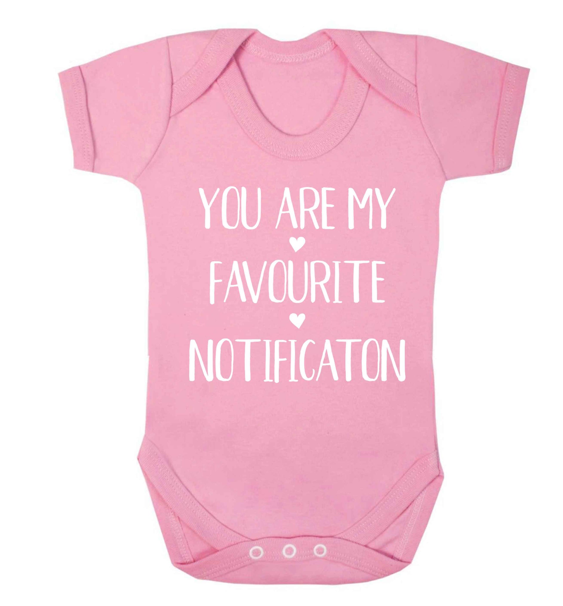 You are my favourite notification Baby Vest pale pink 18-24 months