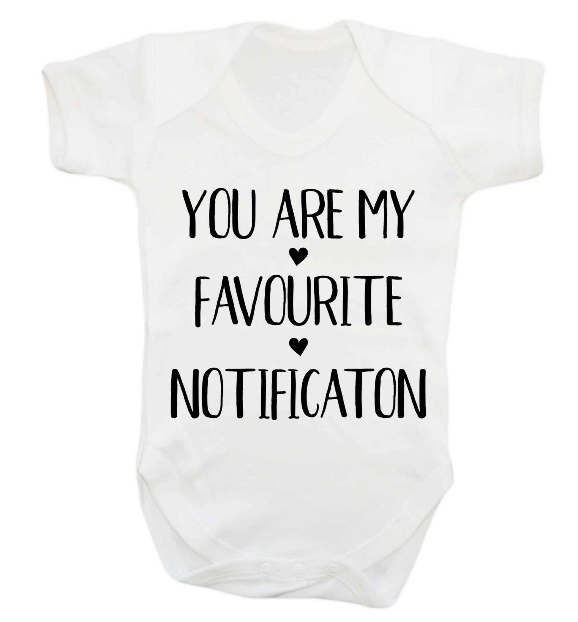 You are my favourite notification Baby Vest white 18-24 months