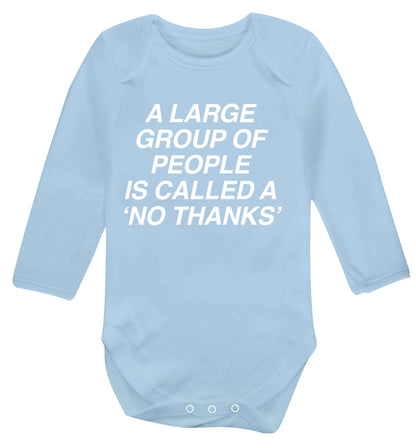 A group of people is called a 'no thanks' Baby Vest long sleeved pale blue 6-12 months