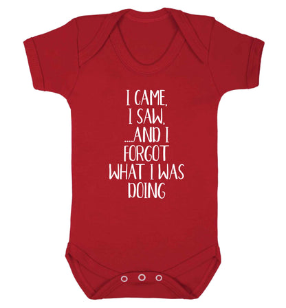 I came, I saw and I forgot what I was doing Baby Vest red 18-24 months
