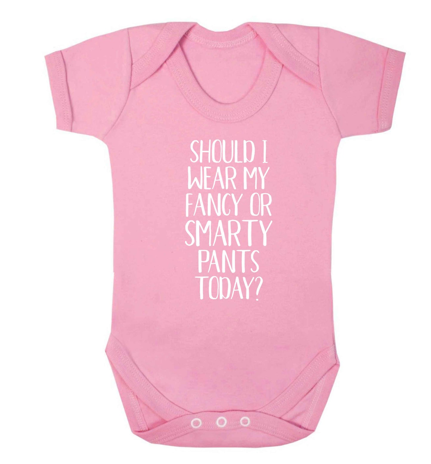 Should I wear my fancy or smarty pants on today? Baby Vest pale pink 18-24 months