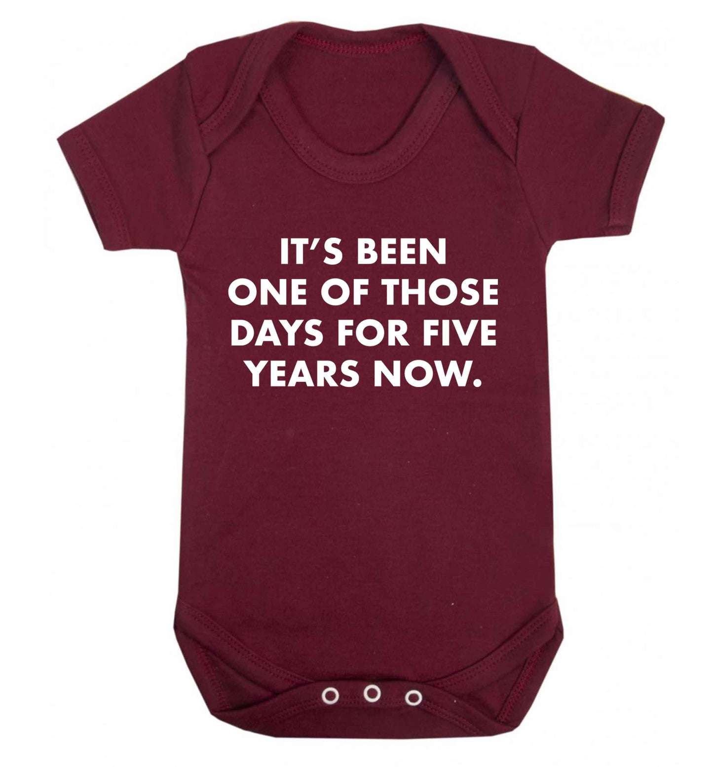 It's been one of those days for 5 years now Baby Vest maroon 18-24 months