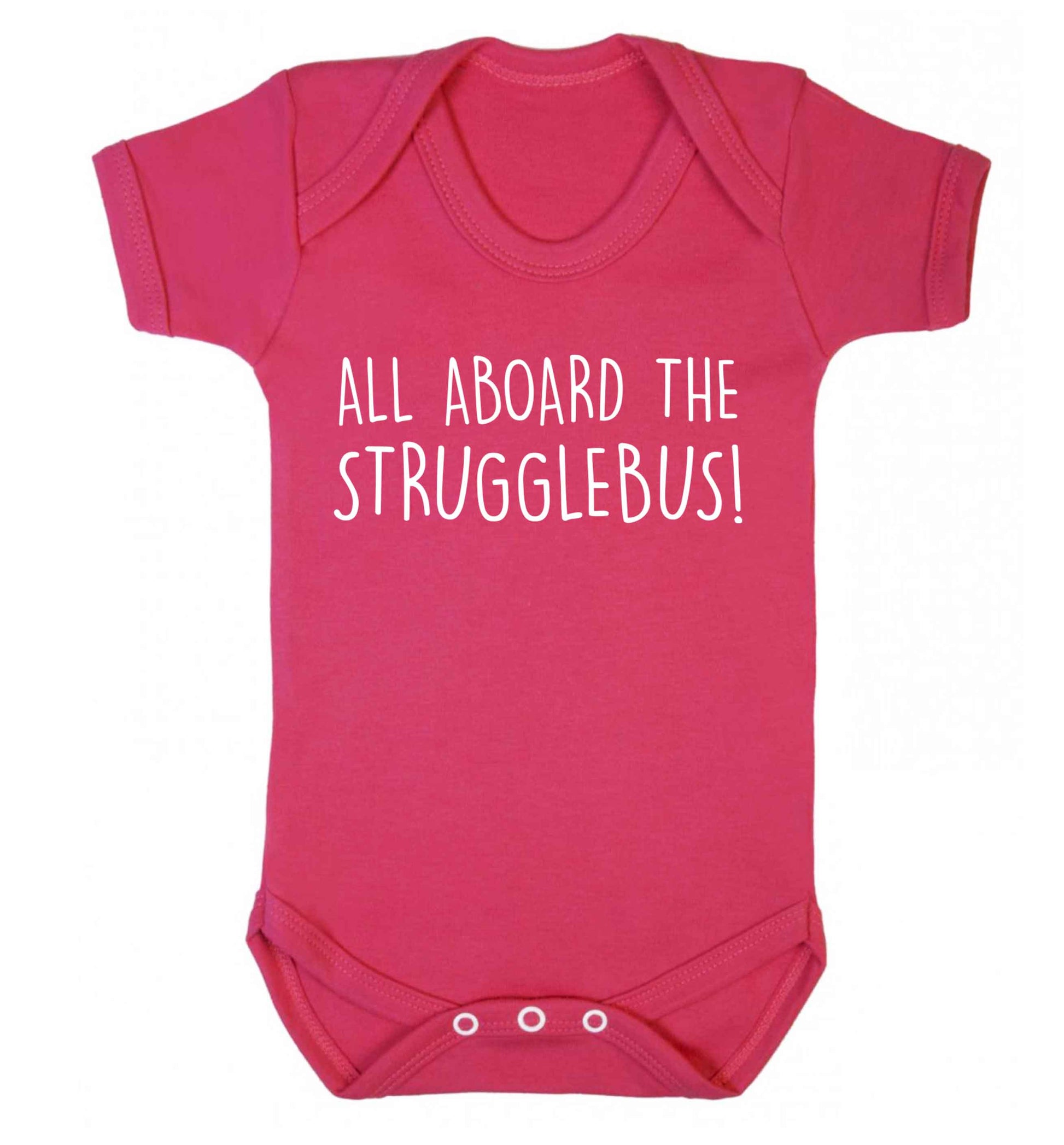 All aboard the strugglebus Baby Vest dark pink 18-24 months