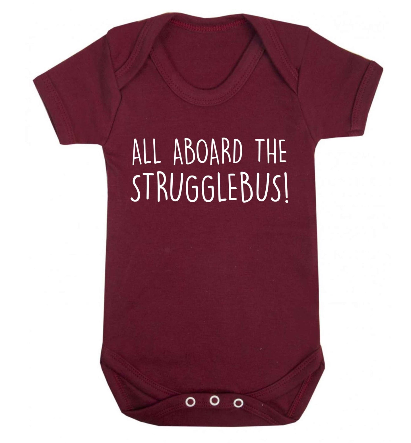 All aboard the strugglebus Baby Vest maroon 18-24 months