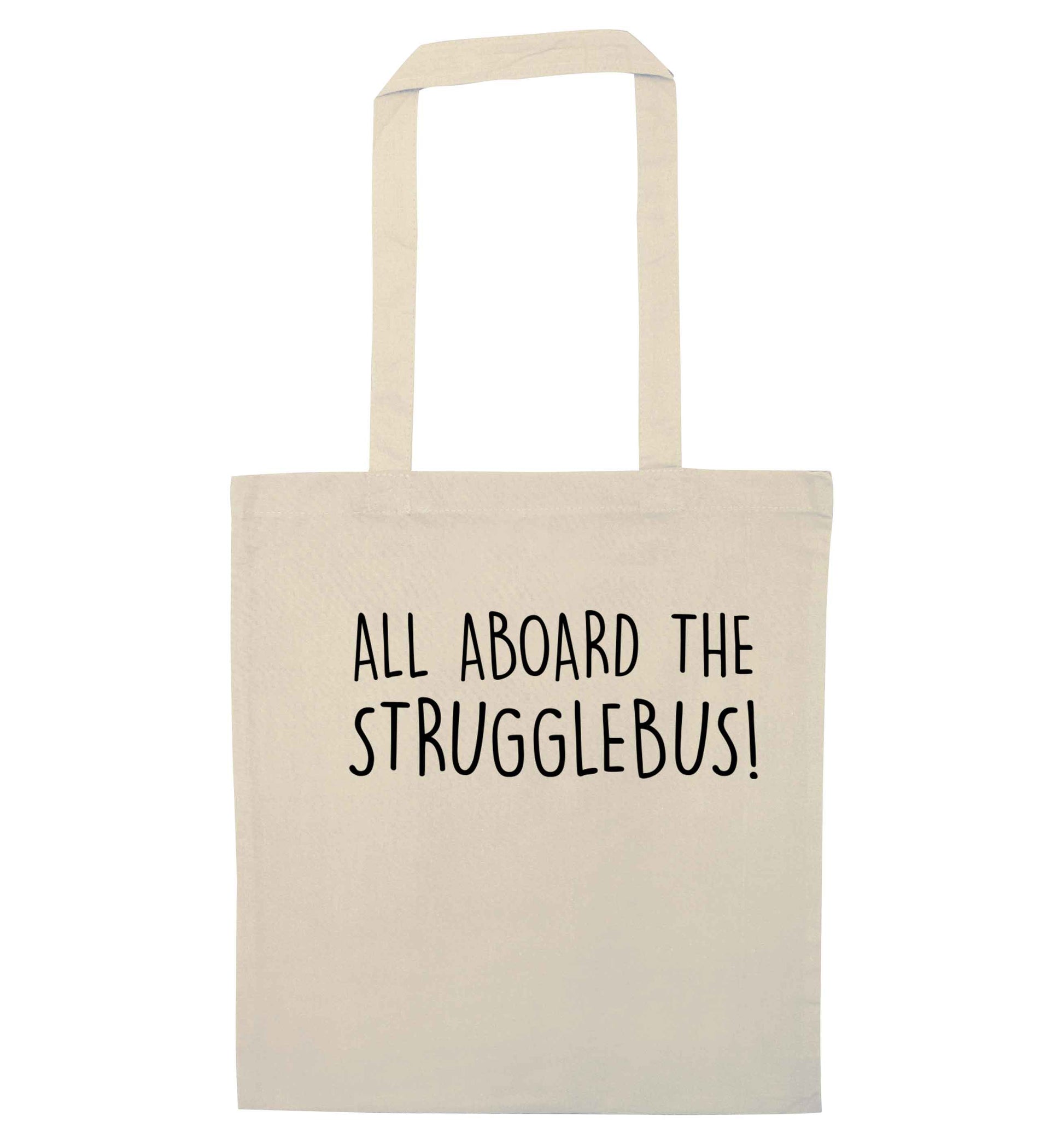 All aboard the strugglebus natural tote bag