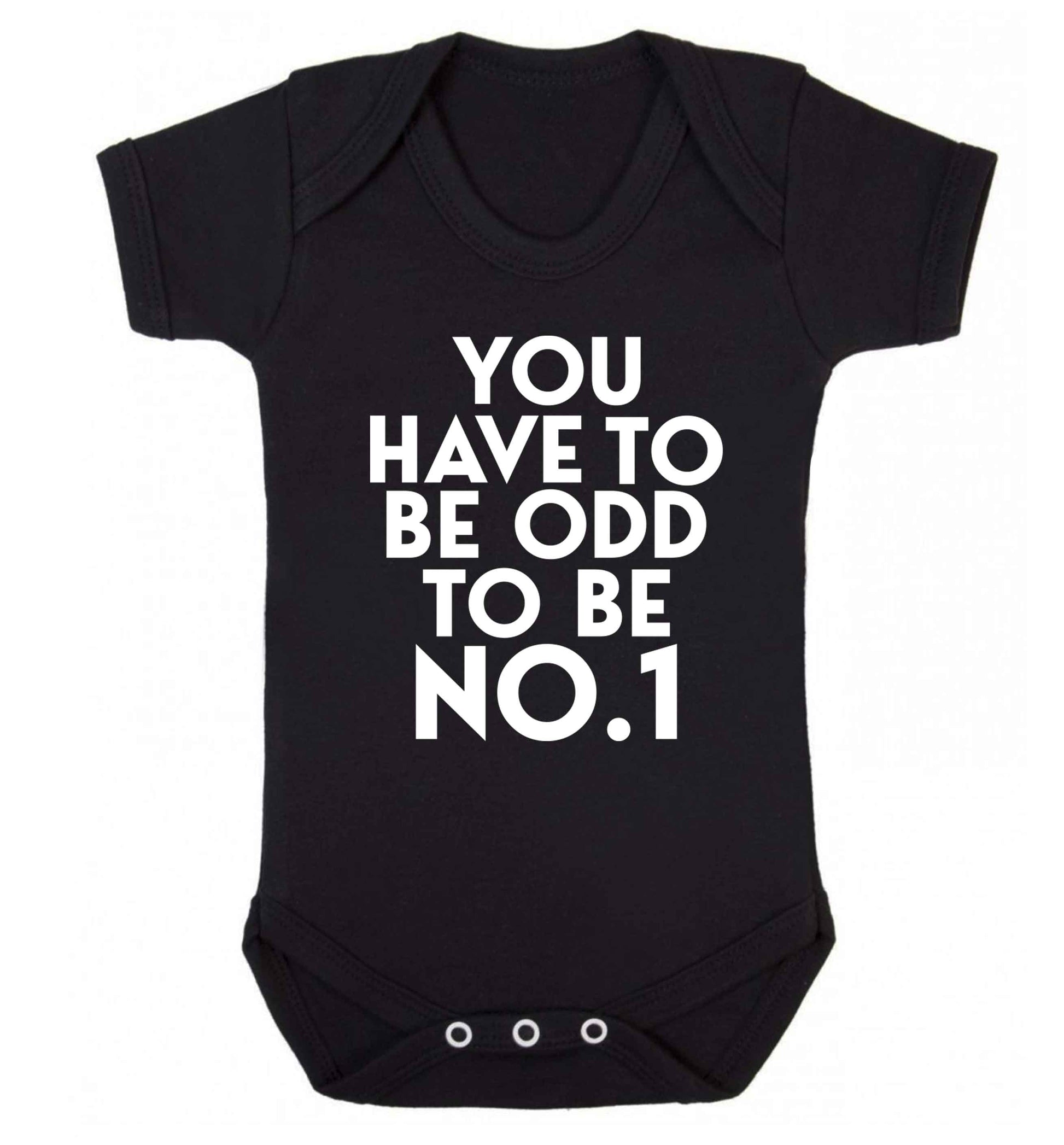 You have to be odd to be No.1 Baby Vest black 18-24 months