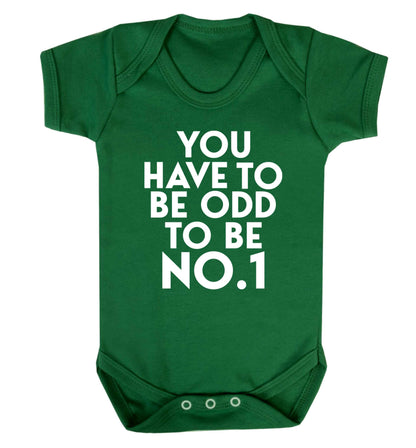 You have to be odd to be No.1 Baby Vest green 18-24 months
