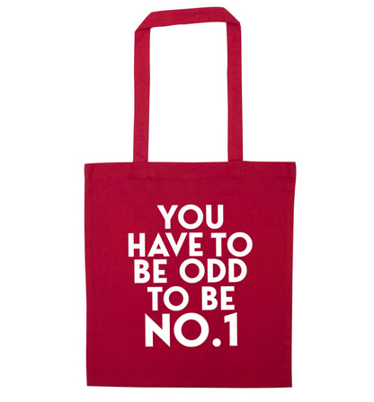 You have to be odd to be No.1 red tote bag