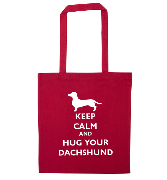 Keep calm and hug your dachshund red tote bag