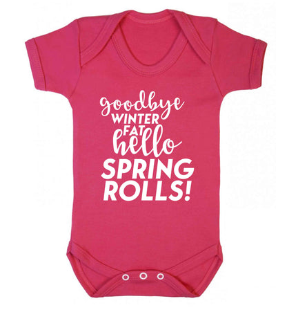 Goodbye winter fat hello spring rolls Baby Vest dark pink 18-24 months