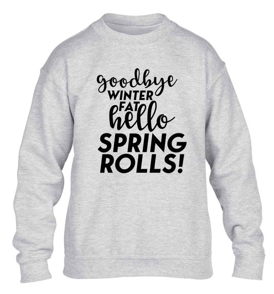 Goodbye winter fat hello spring rolls children's grey sweater 12-13 Years