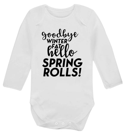 Goodbye winter fat hello spring rolls Baby Vest long sleeved white 6-12 months