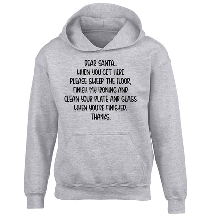 Dear Santa sweep the floor, clean your plate children's grey hoodie 12-13 Years