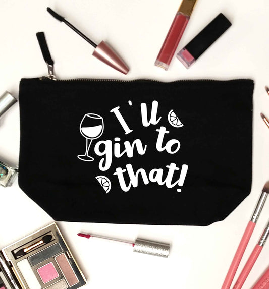 I'll gin to that! black makeup bag