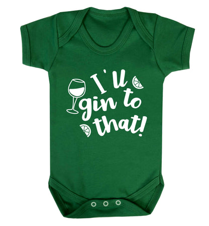 I'll gin to that! Baby Vest green 18-24 months