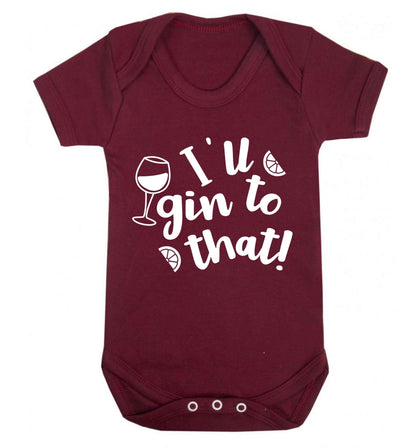 I'll gin to that! Baby Vest maroon 18-24 months