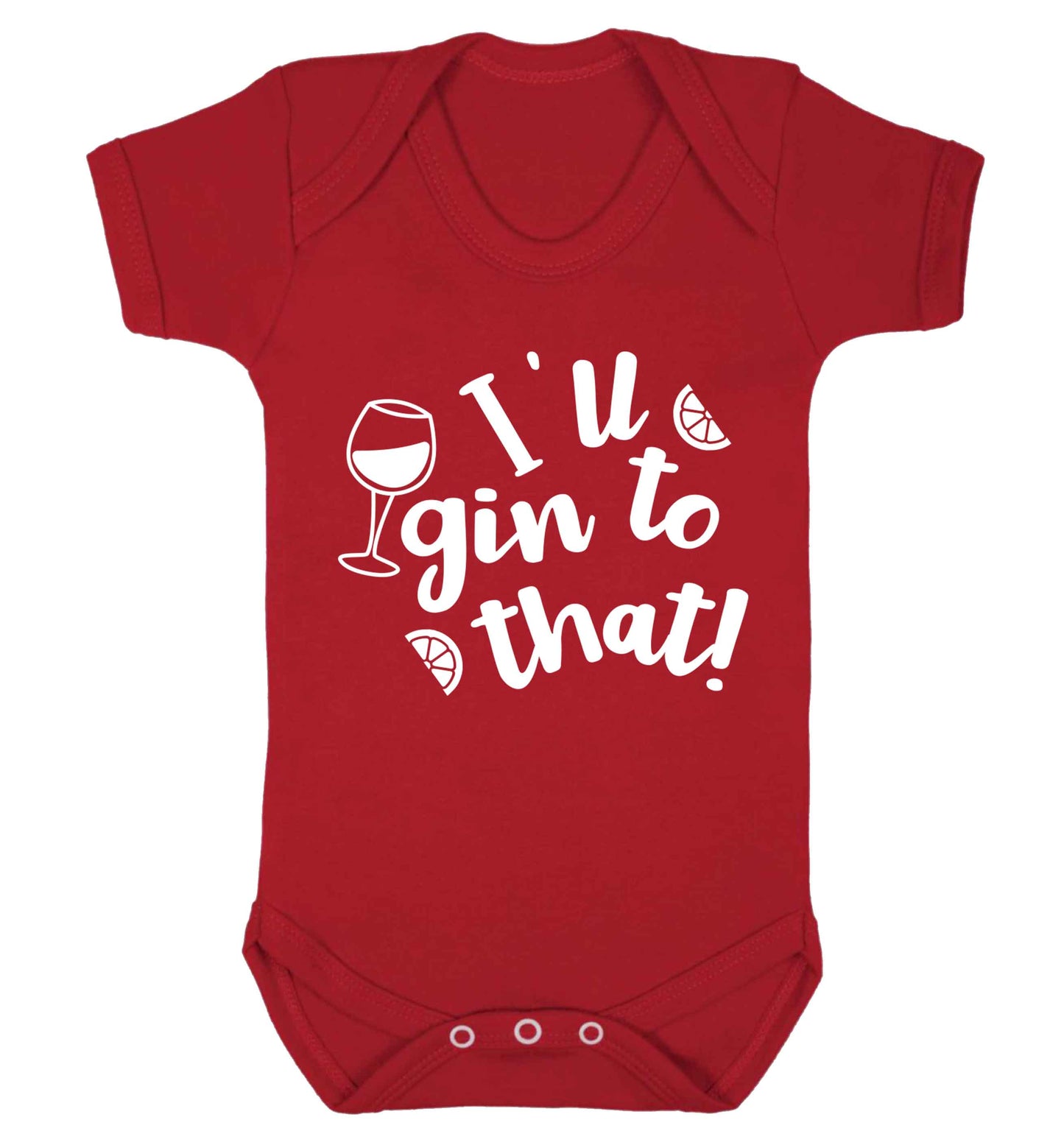 I'll gin to that! Baby Vest red 18-24 months