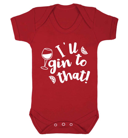I'll gin to that! Baby Vest red 18-24 months