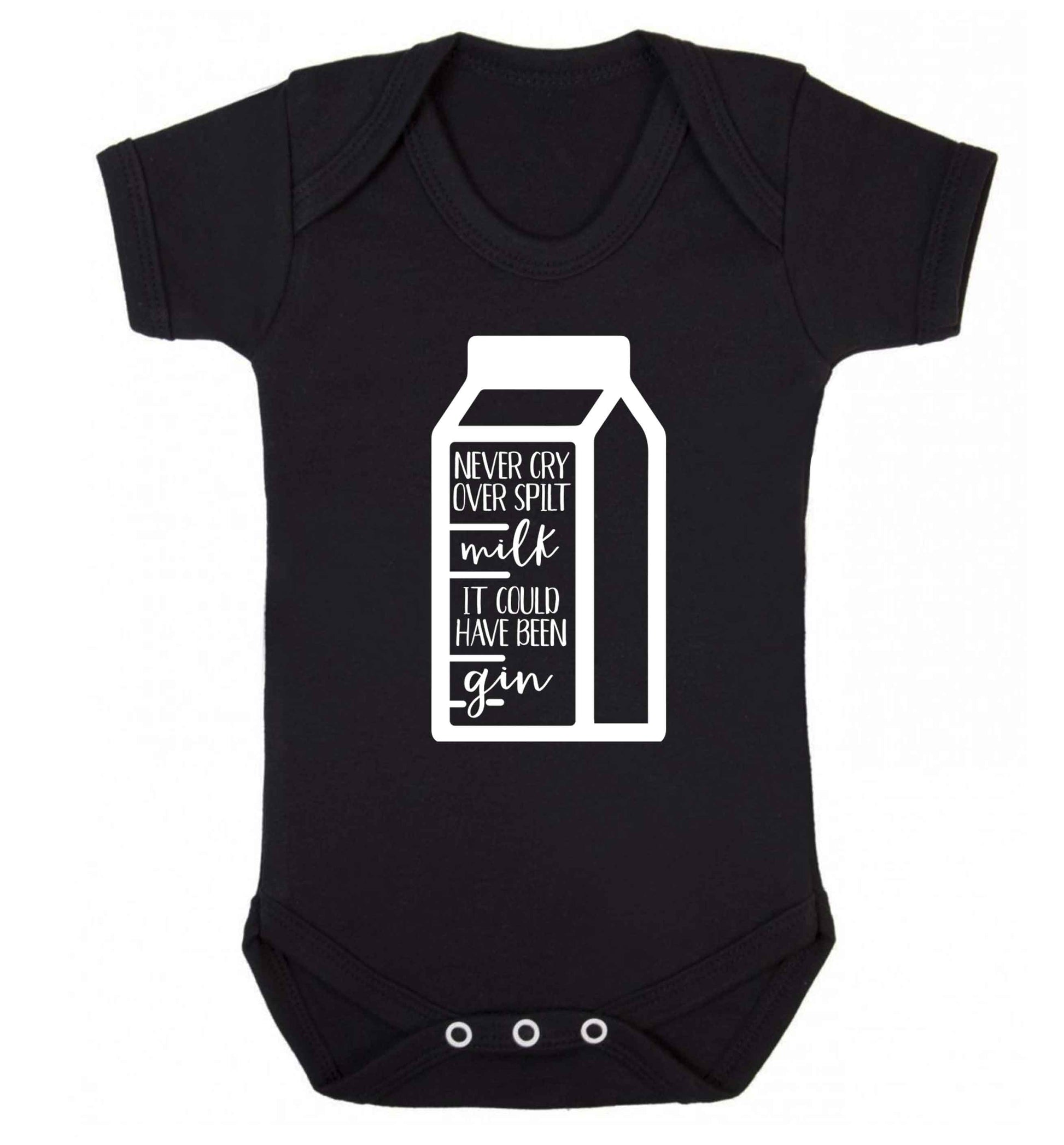 Never cry over spilt milk, it could have been gin Baby Vest black 18-24 months