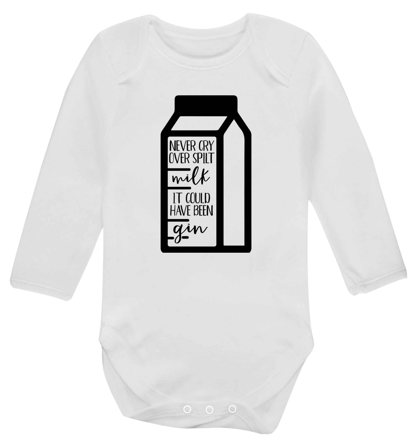 Never cry over spilt milk, it could have been gin Baby Vest long sleeved white 6-12 months