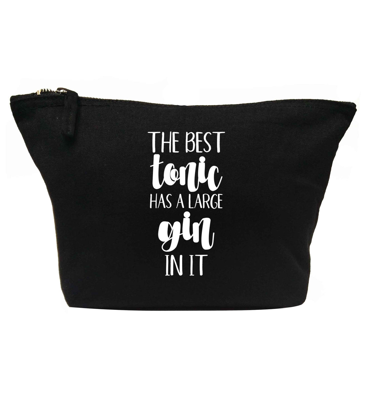 The best tonic has a large gin in it | makeup / wash bag