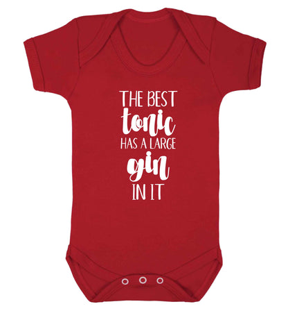 The best tonic has a large gin in it Baby Vest red 18-24 months