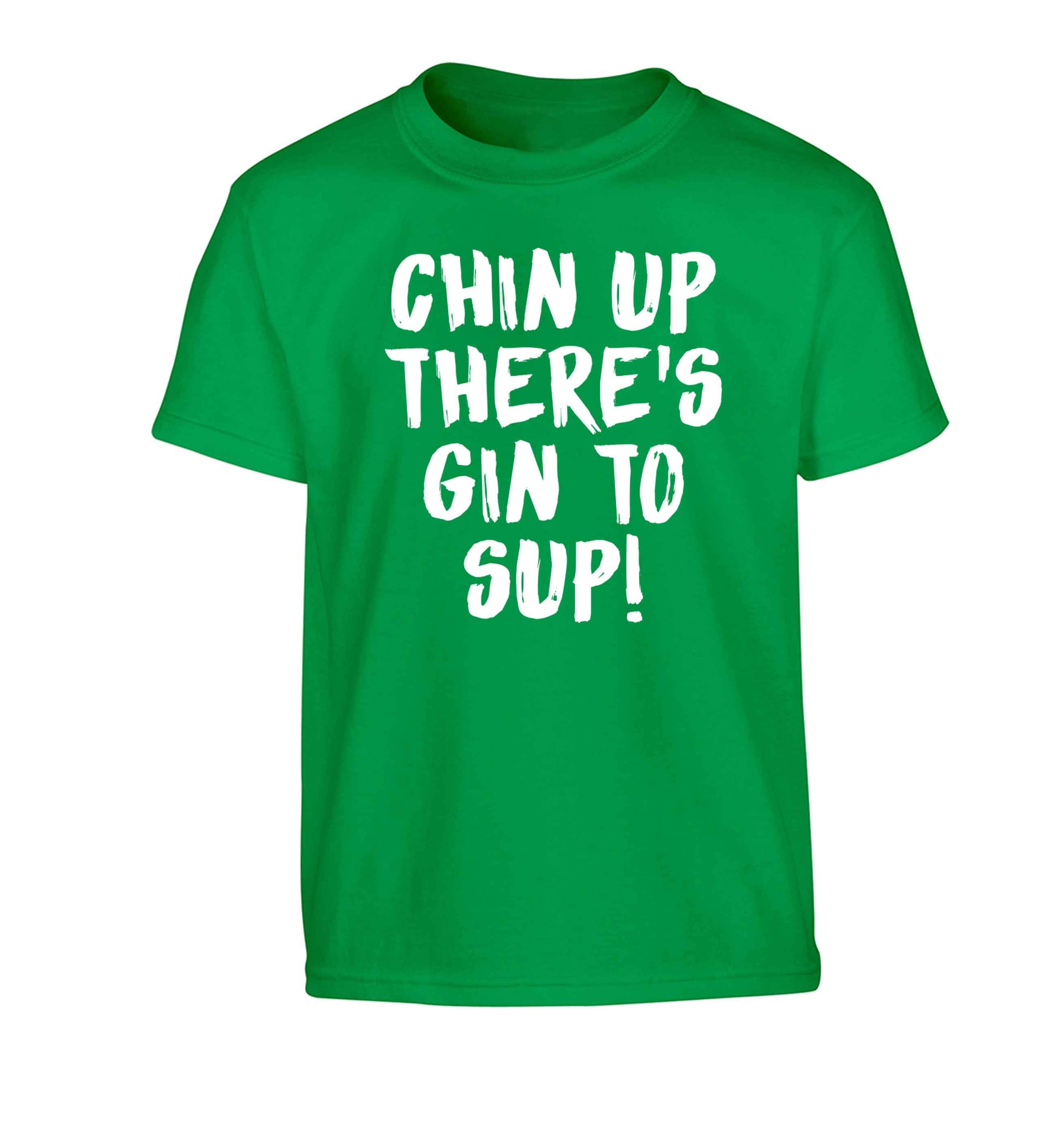 Chin up there's gin to sup Children's green Tshirt 12-13 Years