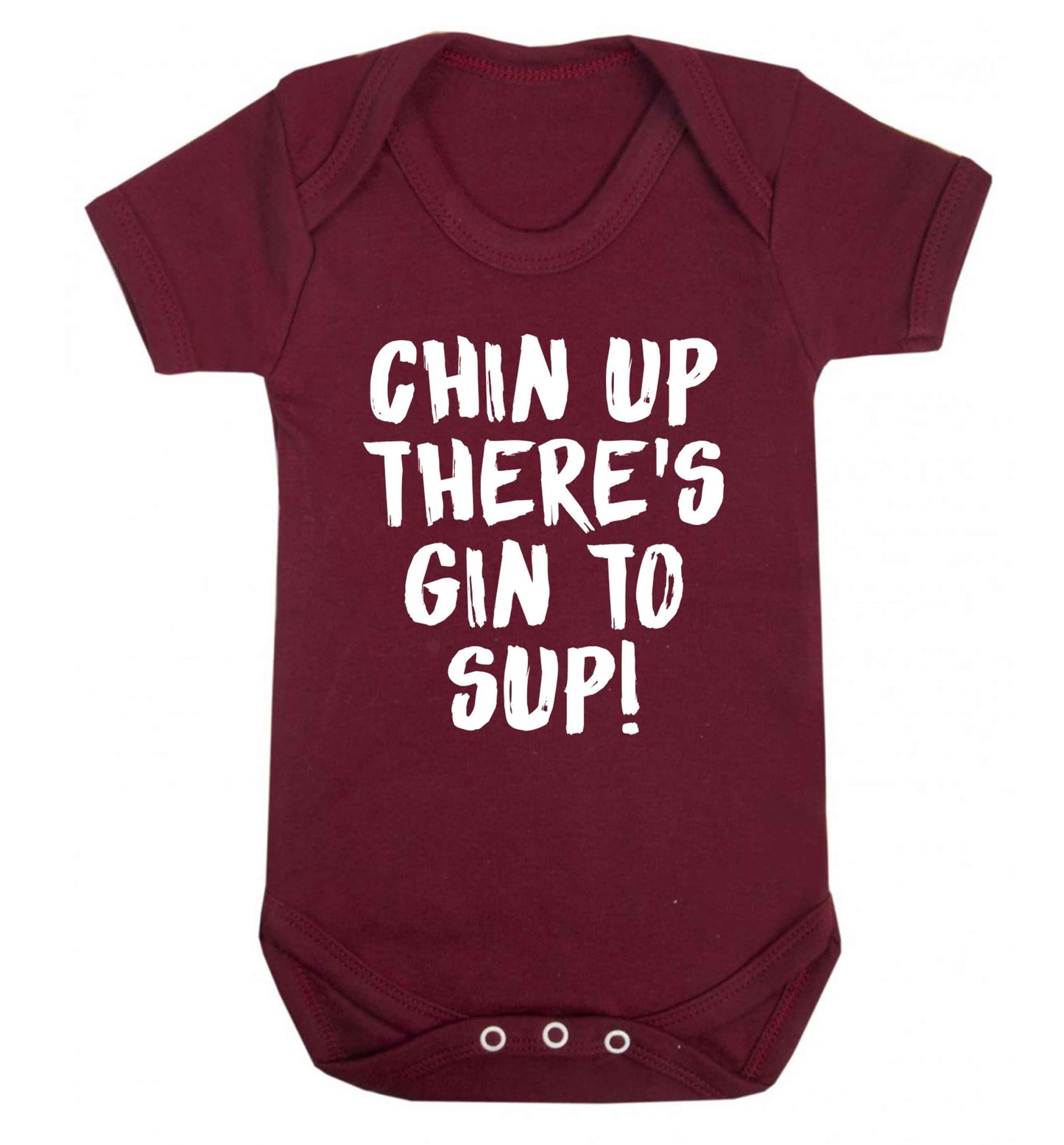 Chin up there's gin to sup Baby Vest maroon 18-24 months