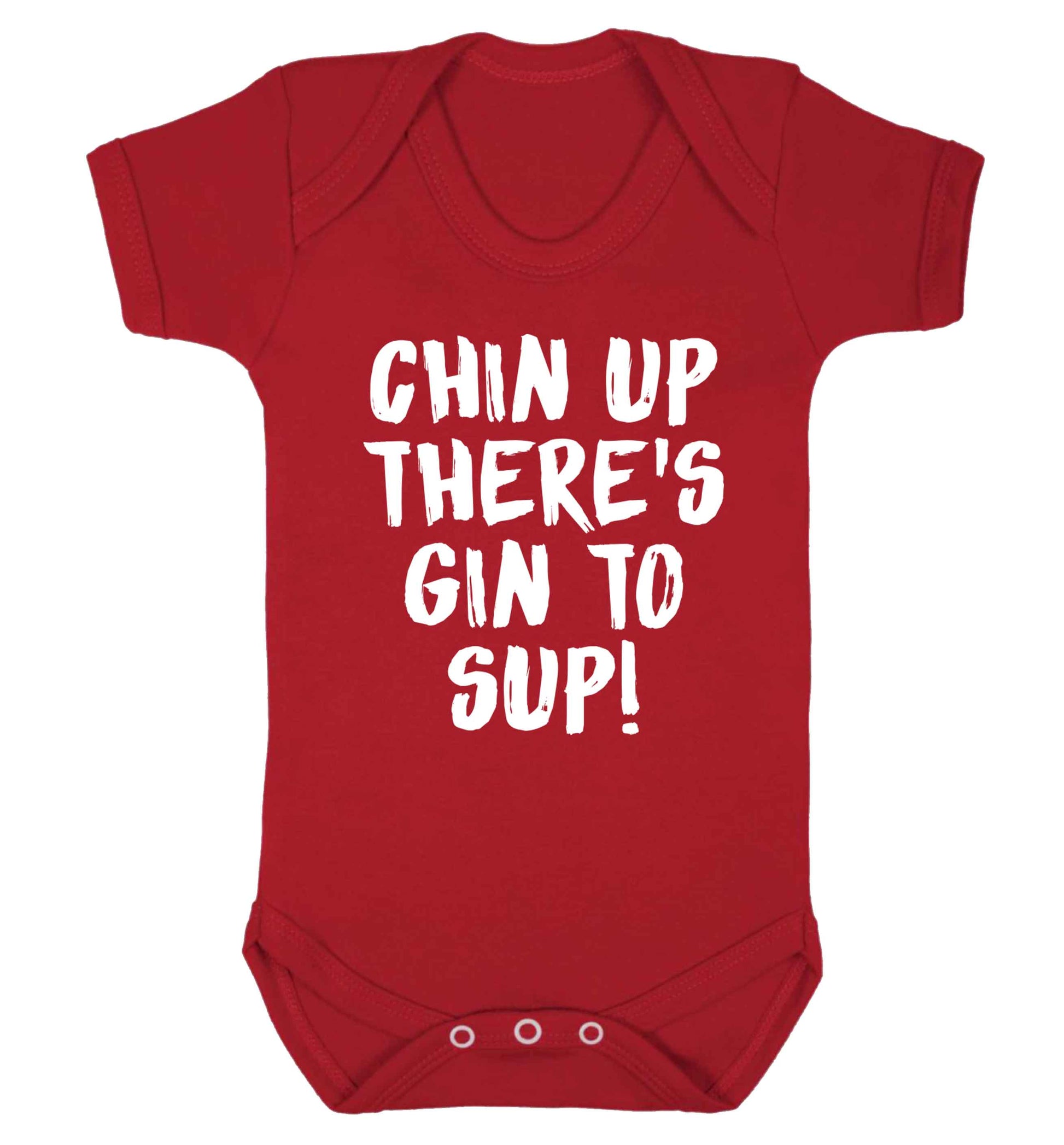 Chin up there's gin to sup Baby Vest red 18-24 months