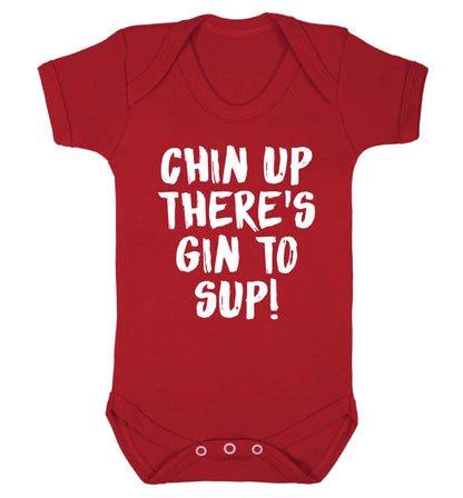Chin up there's gin to sup Baby Vest red 18-24 months