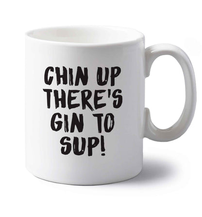 Chin up there's gin to sup left handed white ceramic mug 