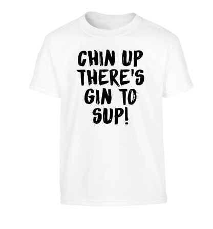Chin up there's gin to sup Children's white Tshirt 12-13 Years