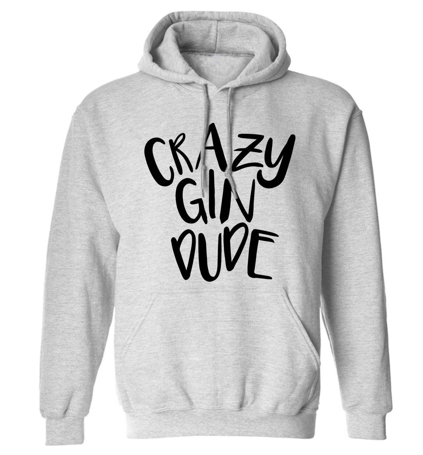 Crazy gin dude adults unisex grey hoodie 2XL
