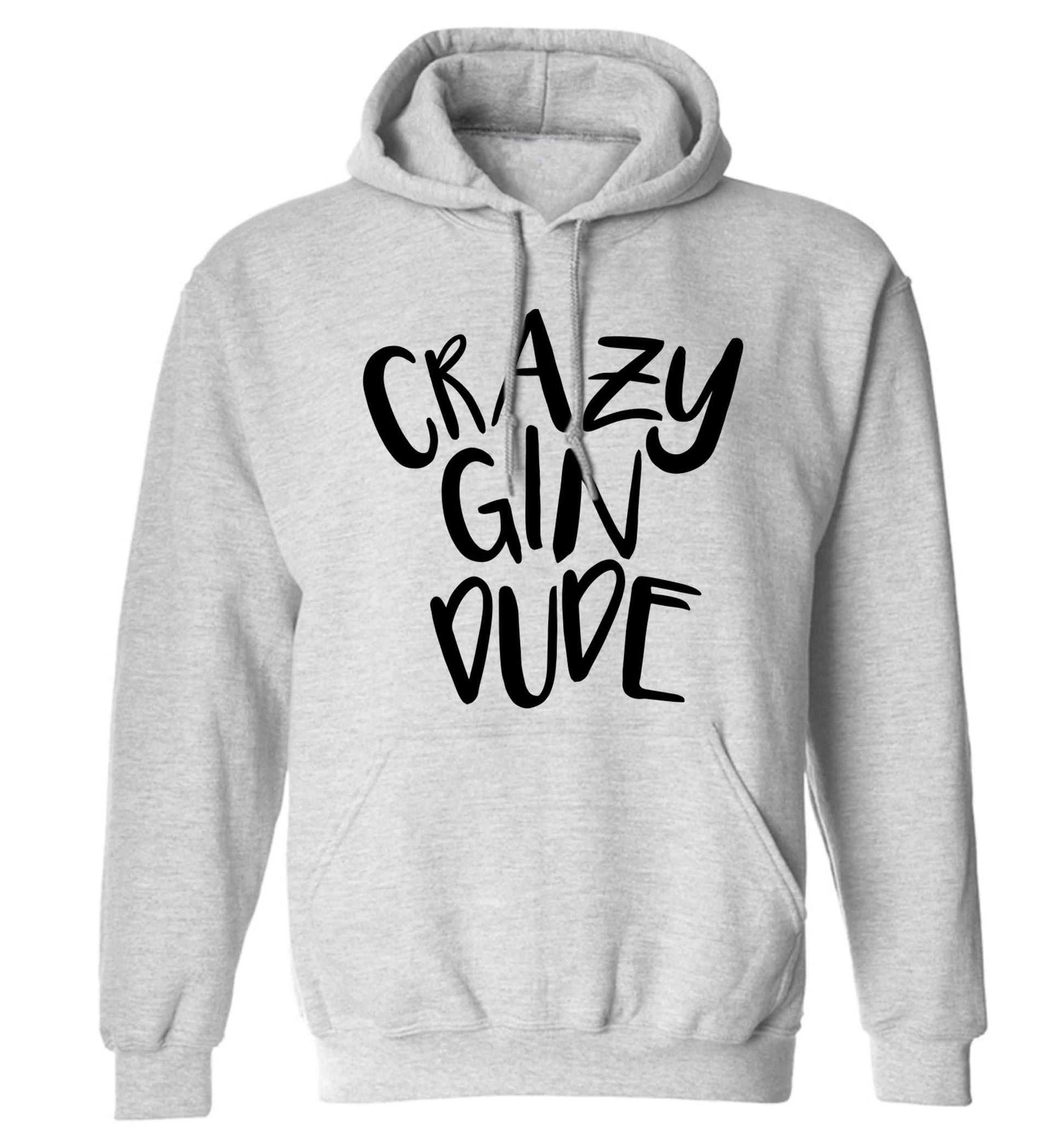 Crazy gin dude adults unisex grey hoodie 2XL