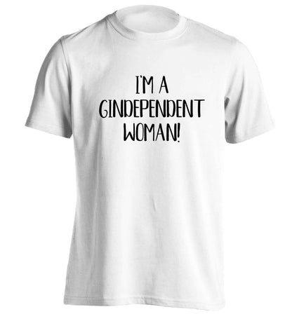 I'm a gindependent woman adults unisex white Tshirt 2XL