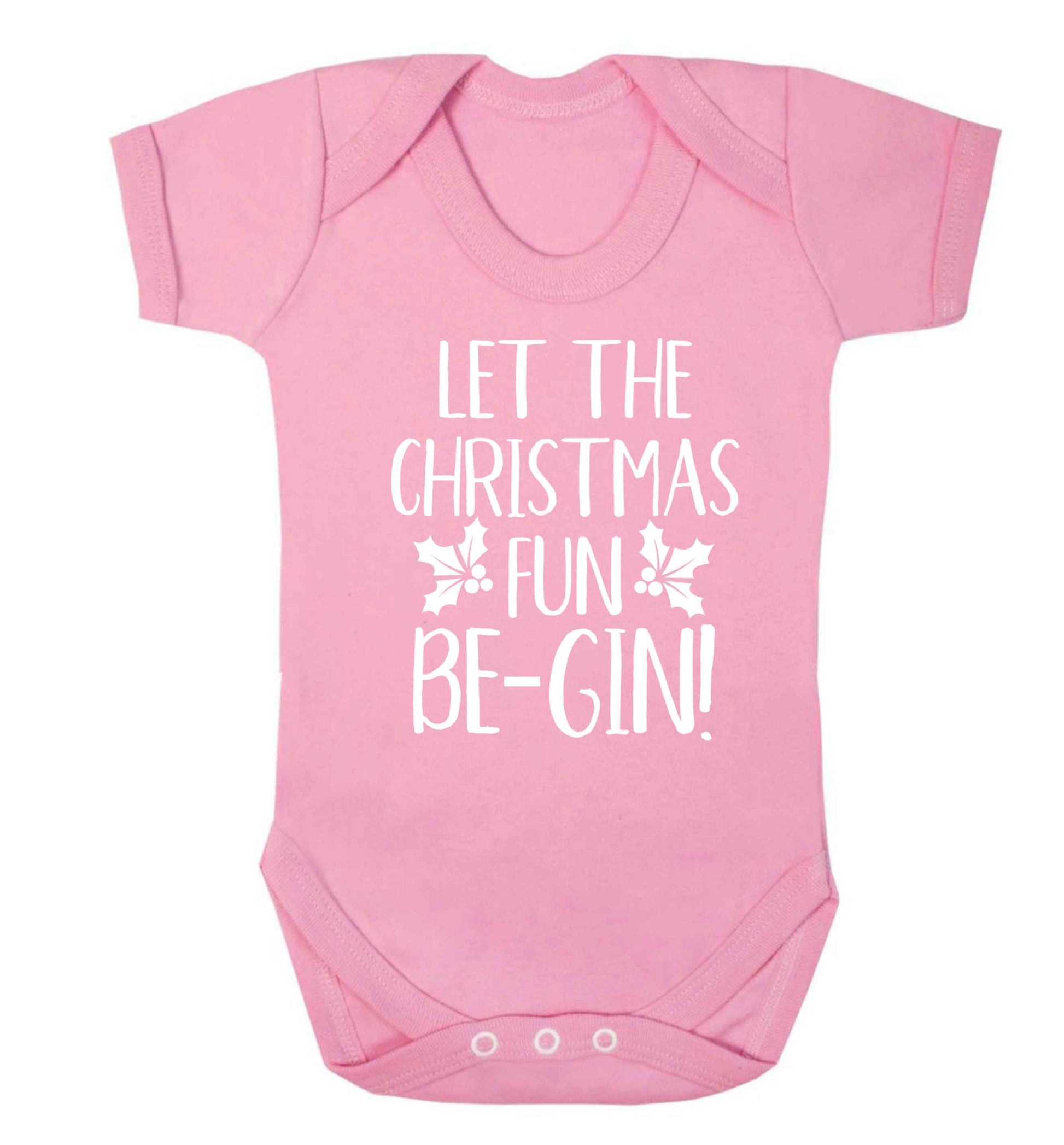 Let the christmas fun be-gin Baby Vest pale pink 18-24 months