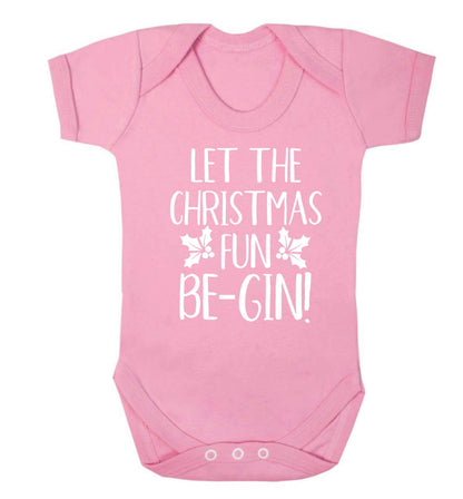 Let the christmas fun be-gin Baby Vest pale pink 18-24 months