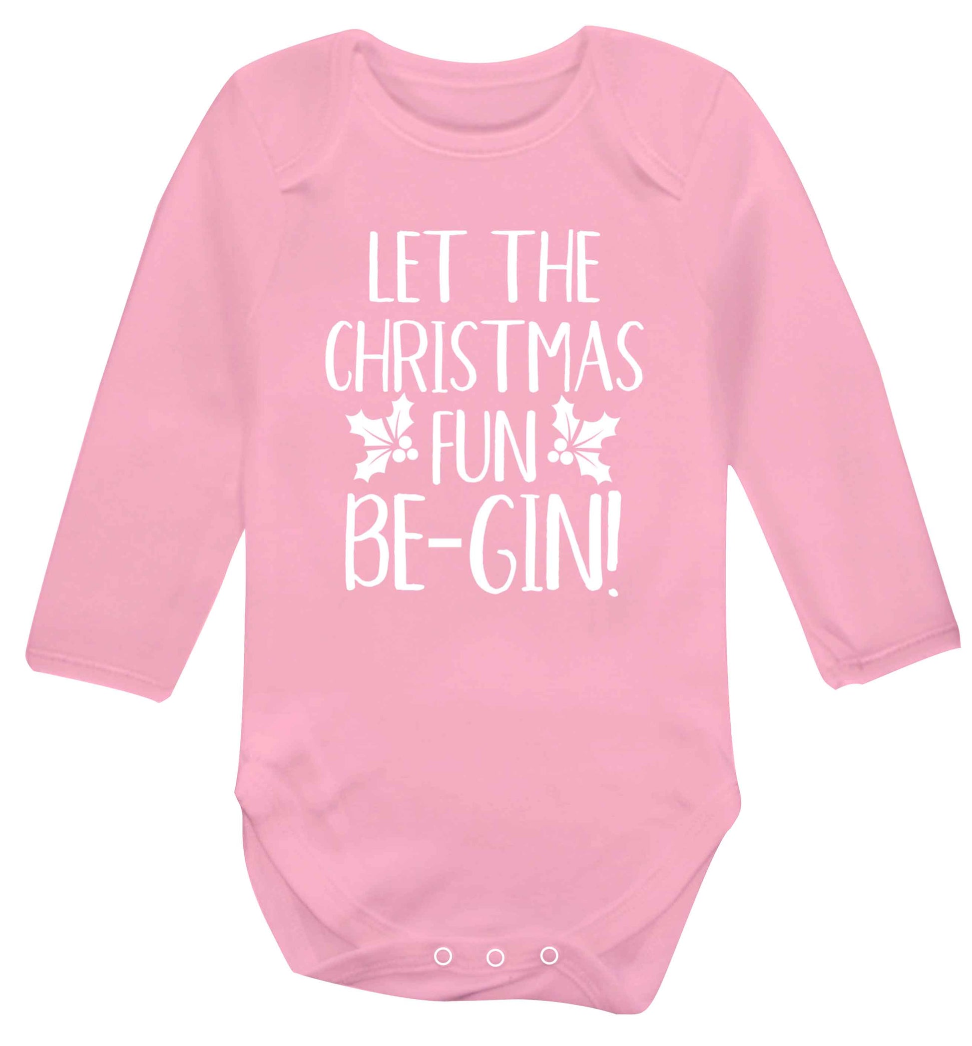 Let the christmas fun be-gin Baby Vest long sleeved pale pink 6-12 months