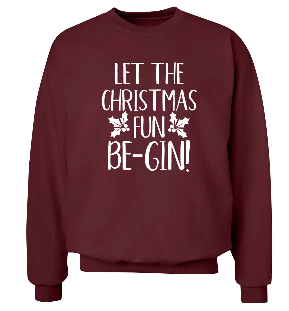 Let the christmas fun be-gin Adult's unisex maroon Sweater 2XL