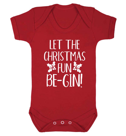 Let the christmas fun be-gin Baby Vest red 18-24 months