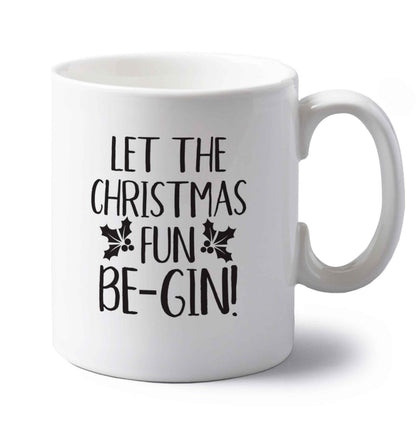 Let the christmas fun be-gin left handed white ceramic mug 