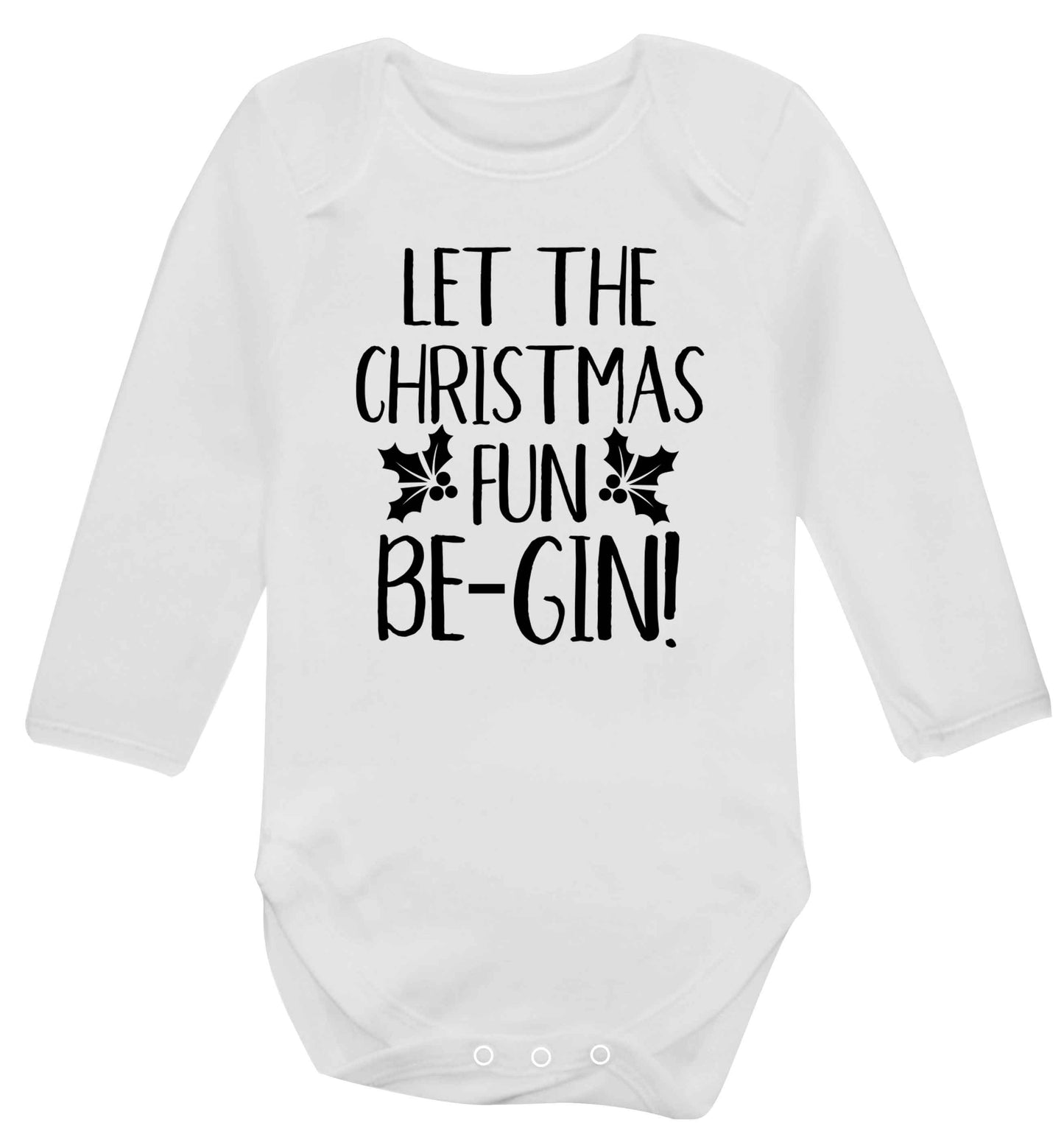 Let the christmas fun be-gin Baby Vest long sleeved white 6-12 months
